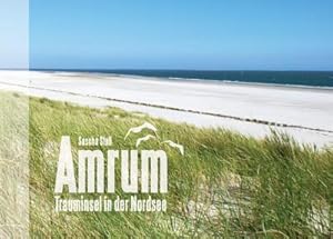 Seller image for Amrum - Trauminsel in der Nordsee for sale by BuchWeltWeit Ludwig Meier e.K.