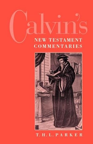 Bild des Verkufers fr Calvin's New Testament Commentaries zum Verkauf von BuchWeltWeit Ludwig Meier e.K.