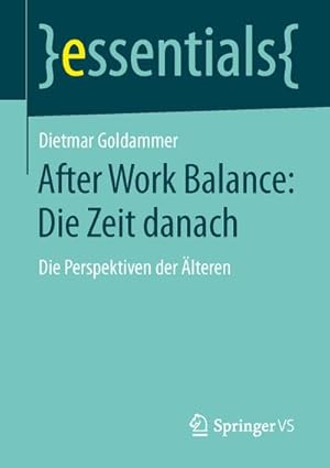 Seller image for After Work Balance: Die Zeit danach for sale by BuchWeltWeit Ludwig Meier e.K.