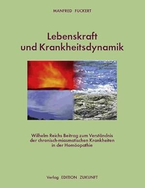 Seller image for Lebenskraft und Krankheitsdynamik for sale by BuchWeltWeit Ludwig Meier e.K.