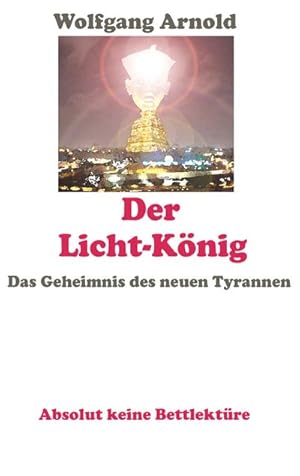 Imagen del vendedor de Der Licht-Knig a la venta por BuchWeltWeit Ludwig Meier e.K.