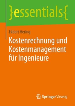Immagine del venditore per Kostenrechnung und Kostenmanagement fr Ingenieure venduto da BuchWeltWeit Ludwig Meier e.K.