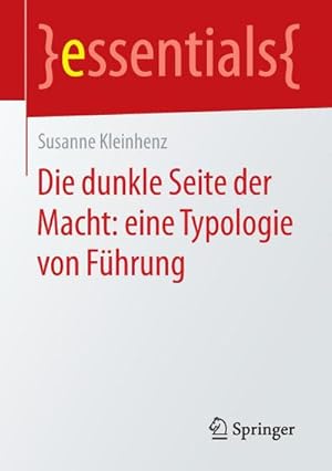 Seller image for Die dunkle Seite der Macht: eine Typologie von Fhrung for sale by BuchWeltWeit Ludwig Meier e.K.