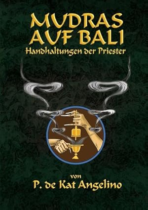 Image du vendeur pour Mudras auf Bali - Handhaltungen der Priester mis en vente par BuchWeltWeit Ludwig Meier e.K.