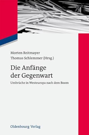 Seller image for Die Anfnge der Gegenwart for sale by BuchWeltWeit Ludwig Meier e.K.