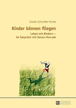 Imagen del vendedor de Kinder knnen fliegen a la venta por BuchWeltWeit Ludwig Meier e.K.