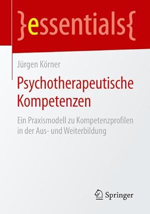 Seller image for Psychotherapeutische Kompetenzen for sale by BuchWeltWeit Ludwig Meier e.K.