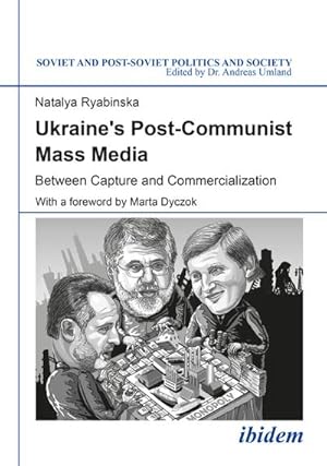 Seller image for Ukraine's Post-Communist Mass Media for sale by BuchWeltWeit Ludwig Meier e.K.