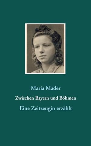 Seller image for Zwischen Bayern und Bhmen for sale by BuchWeltWeit Ludwig Meier e.K.