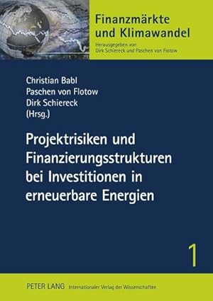 Bild des Verkufers fr Projektrisiken und Finanzierungsstrukturen bei Investitionen in erneuerbare Energien zum Verkauf von BuchWeltWeit Ludwig Meier e.K.