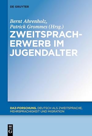 Imagen del vendedor de Zweitspracherwerb im Jugendalter a la venta por BuchWeltWeit Ludwig Meier e.K.