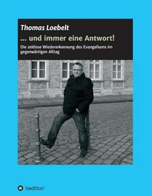 Image du vendeur pour und immer eine Antwort! mis en vente par BuchWeltWeit Ludwig Meier e.K.
