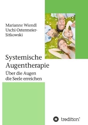 Image du vendeur pour Systemische Augentherapie mis en vente par BuchWeltWeit Ludwig Meier e.K.
