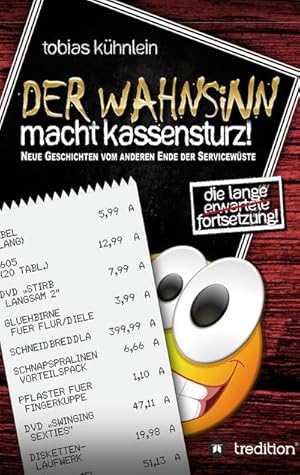 Immagine del venditore per Der Wahnsinn macht Kassensturz! venduto da BuchWeltWeit Ludwig Meier e.K.