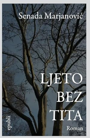 Seller image for Ljeto bez Tita for sale by BuchWeltWeit Ludwig Meier e.K.