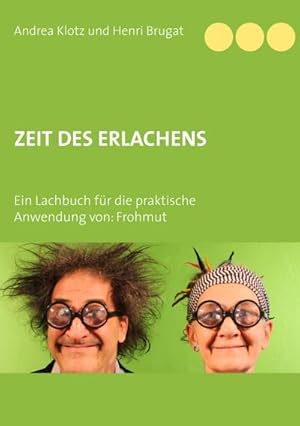 Immagine del venditore per Zeit des ErLachens venduto da BuchWeltWeit Ludwig Meier e.K.
