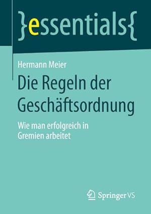 Seller image for Die Regeln der Geschftsordnung for sale by BuchWeltWeit Ludwig Meier e.K.