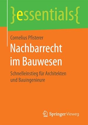 Seller image for Nachbarrecht im Bauwesen for sale by BuchWeltWeit Ludwig Meier e.K.