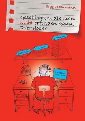 Image du vendeur pour Geschichten, die man nicht erfinden kann. mis en vente par BuchWeltWeit Ludwig Meier e.K.
