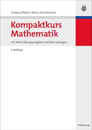 Seller image for Kompaktkurs Mathematik for sale by BuchWeltWeit Ludwig Meier e.K.