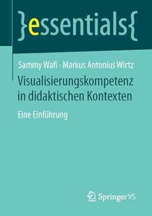 Immagine del venditore per Visualisierungskompetenz in didaktischen Kontexten venduto da BuchWeltWeit Ludwig Meier e.K.