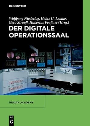 Imagen del vendedor de Der digitale Operationssaal a la venta por BuchWeltWeit Ludwig Meier e.K.