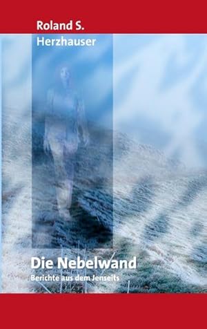 Image du vendeur pour Die Nebelwand mis en vente par BuchWeltWeit Ludwig Meier e.K.
