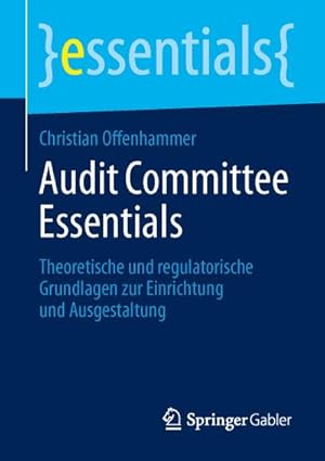 Seller image for Audit Committee Essentials for sale by BuchWeltWeit Ludwig Meier e.K.