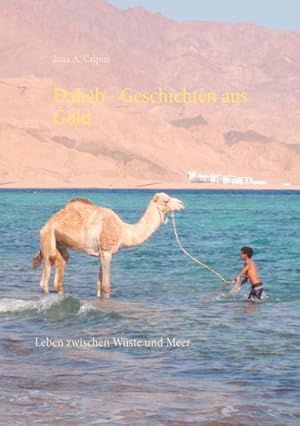Seller image for Dahab Geschichten aus Gold for sale by BuchWeltWeit Ludwig Meier e.K.