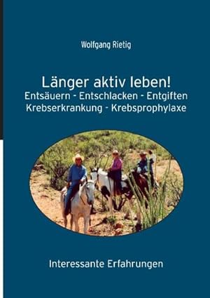 Seller image for Lnger aktiv leben! for sale by BuchWeltWeit Ludwig Meier e.K.