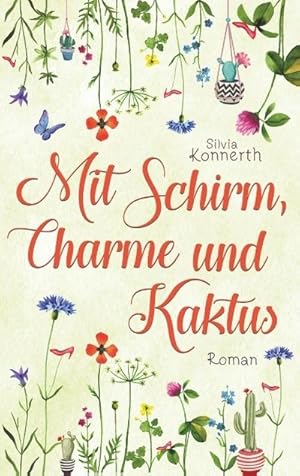 Seller image for Mit Schirm, Charme und Kaktus for sale by BuchWeltWeit Ludwig Meier e.K.