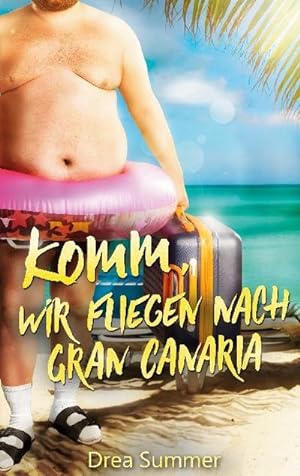Seller image for Komm, wir fliegen nach Gran Canaria for sale by BuchWeltWeit Ludwig Meier e.K.