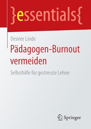 Seller image for Pdagogen-Burnout vermeiden for sale by BuchWeltWeit Ludwig Meier e.K.