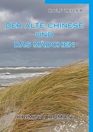 Seller image for Der alte Chinese und das Mdchen for sale by BuchWeltWeit Ludwig Meier e.K.