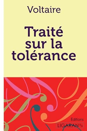 Image du vendeur pour Trait sur la tolrance mis en vente par BuchWeltWeit Ludwig Meier e.K.