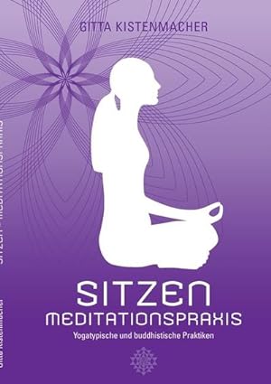 Seller image for Sitzen - Meditationspraxis for sale by BuchWeltWeit Ludwig Meier e.K.