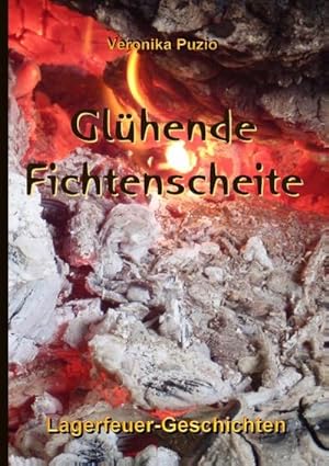 Seller image for Glhende Fichtenscheite for sale by BuchWeltWeit Ludwig Meier e.K.