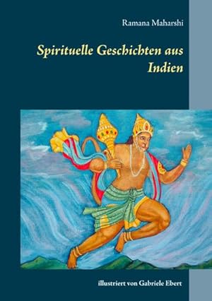 Seller image for Spirituelle Geschichten aus Indien for sale by BuchWeltWeit Ludwig Meier e.K.