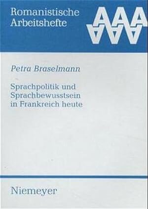 Seller image for Sprachpolitik und Sprachbewusstsein in Frankreich heute for sale by BuchWeltWeit Ludwig Meier e.K.