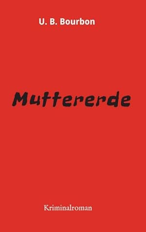 Seller image for Muttererde for sale by BuchWeltWeit Ludwig Meier e.K.