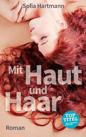 Seller image for Mit Haut und Haar for sale by BuchWeltWeit Ludwig Meier e.K.