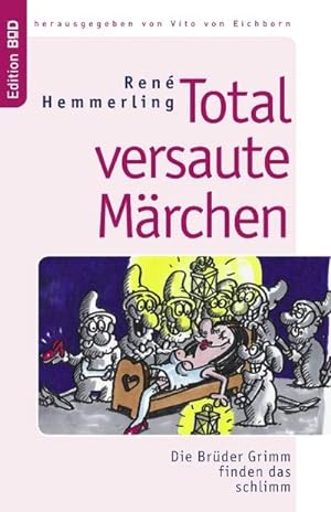 Imagen del vendedor de Total versaute Mrchen a la venta por BuchWeltWeit Ludwig Meier e.K.