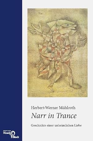 Seller image for Narr in Trance for sale by BuchWeltWeit Ludwig Meier e.K.