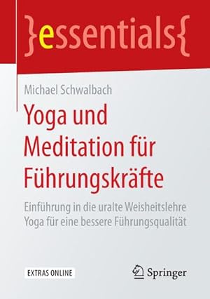 Seller image for Yoga und Meditation fr Fhrungskrfte for sale by BuchWeltWeit Ludwig Meier e.K.