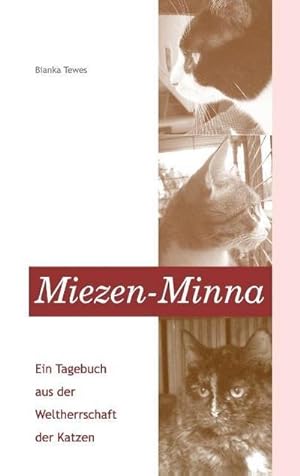 Image du vendeur pour Miezen-Minna mis en vente par BuchWeltWeit Ludwig Meier e.K.