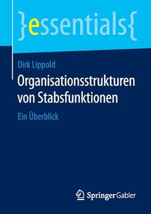 Seller image for Organisationsstrukturen von Stabsfunktionen for sale by BuchWeltWeit Ludwig Meier e.K.