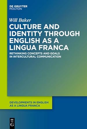 Imagen del vendedor de Culture and Identity through English as a Lingua Franca a la venta por BuchWeltWeit Ludwig Meier e.K.