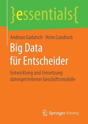 Imagen del vendedor de Big Data fr Entscheider a la venta por BuchWeltWeit Ludwig Meier e.K.