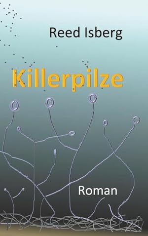 Seller image for Killerpilze for sale by BuchWeltWeit Ludwig Meier e.K.