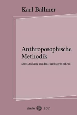 Imagen del vendedor de Anthroposophische Methodik a la venta por BuchWeltWeit Ludwig Meier e.K.